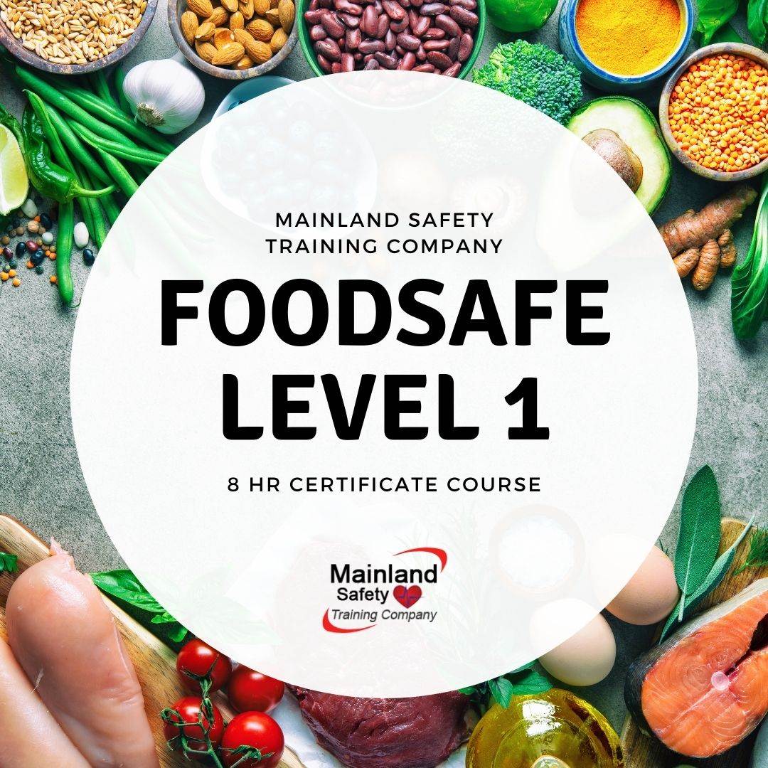 Food Safe Level 1-courses-mainland-safety, Mainland Safety, First Aid Training Services, Surrey, BC