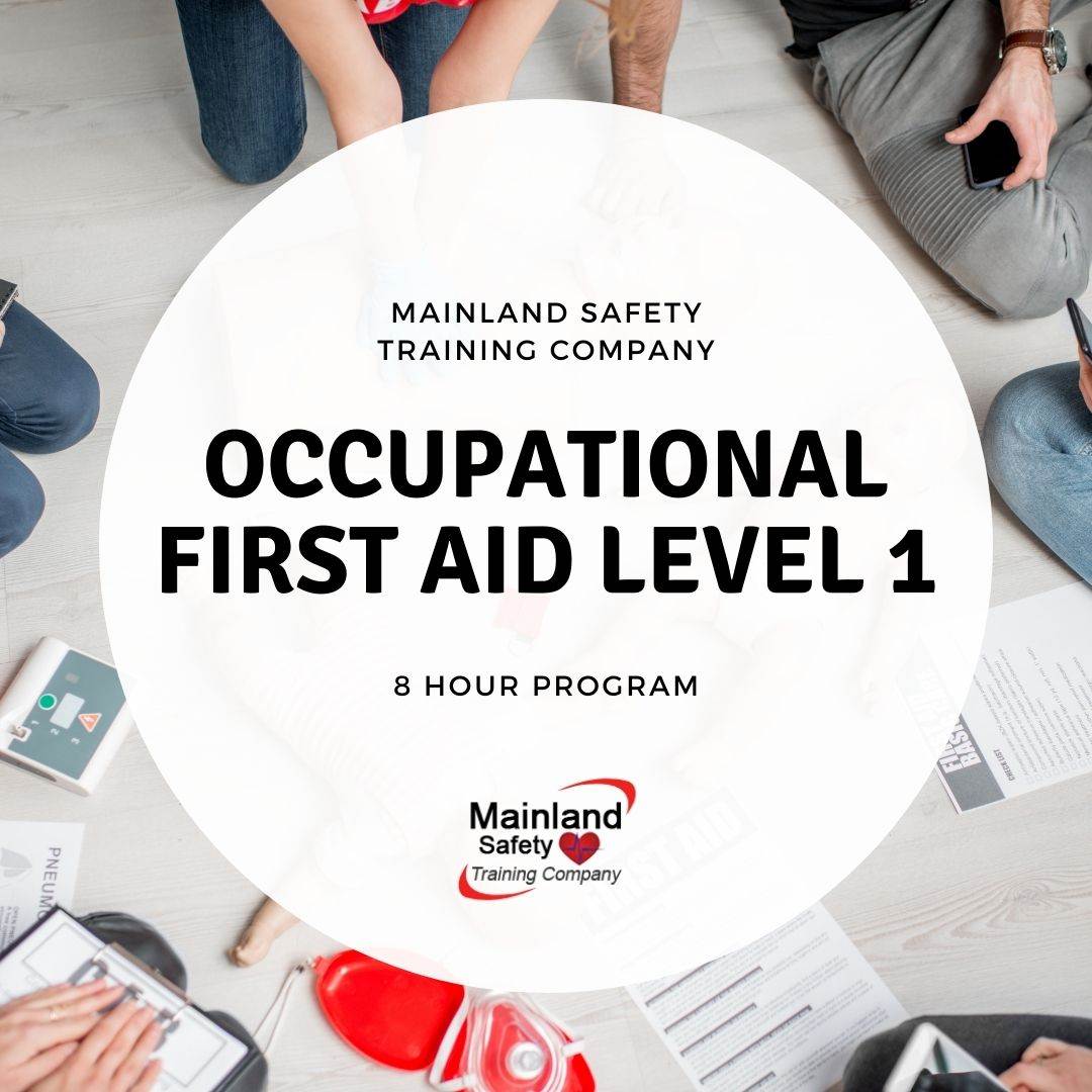 Occupational First Aid Level, Mainland Safety, First Aid Training Services, Surrey, BC